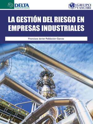cover image of La Gestión Del Riesgo En Empresas Industriales